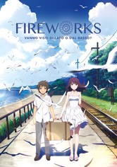 Fireworks: vanno visti di lato o dal basso?