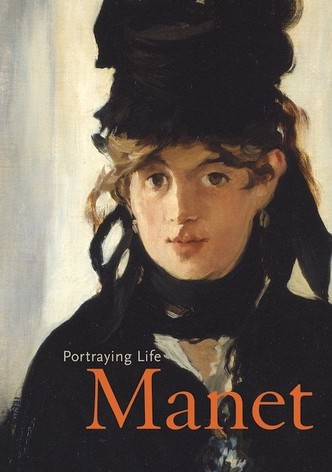 Manet: Portraying Life