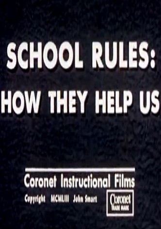 School Rules: How They Help Us