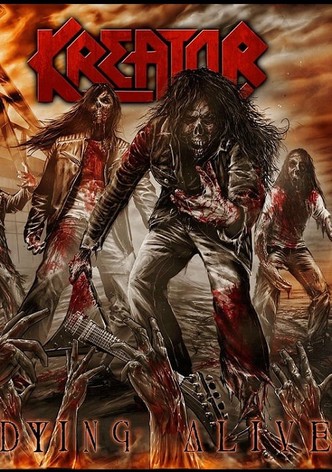 Kreator: Dying Alive