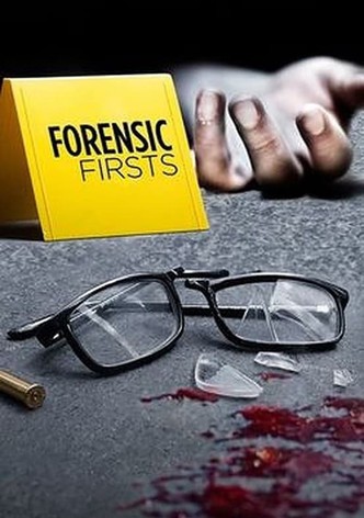 Forensic Firsts