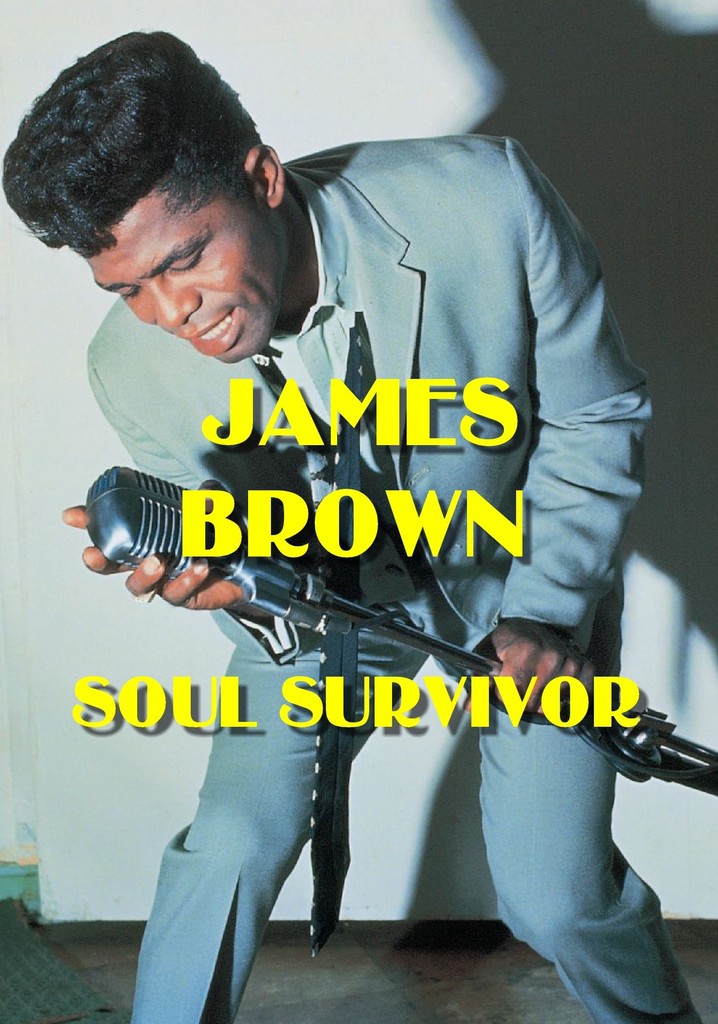 James Brown: Soul Survivor