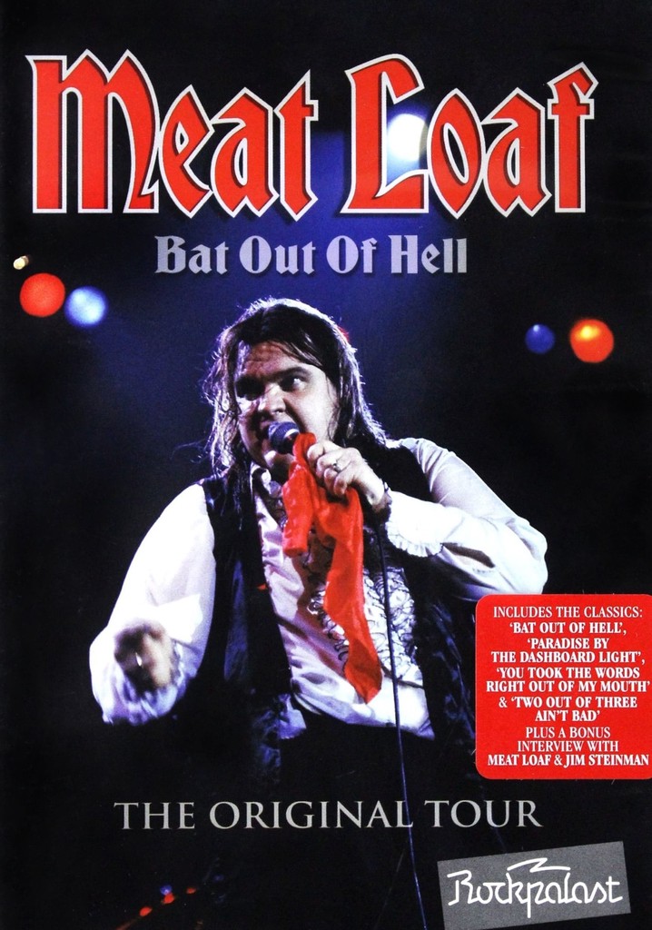 Meat Loaf: Bat Out Of Hell - The Original Tour