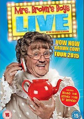 Mrs. Brown's Boys Live Tour: How Now Mrs. Brown Cow