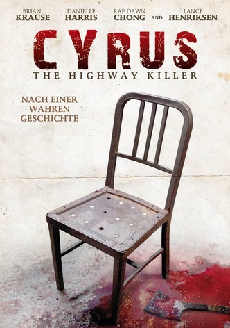 Cyrus - Der Highway Killer