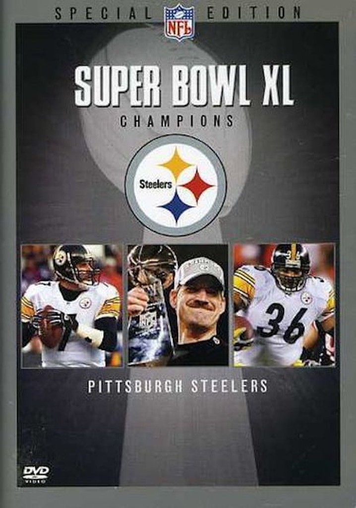 Super Bowl XL Champions: Pittsburgh Steelers stream