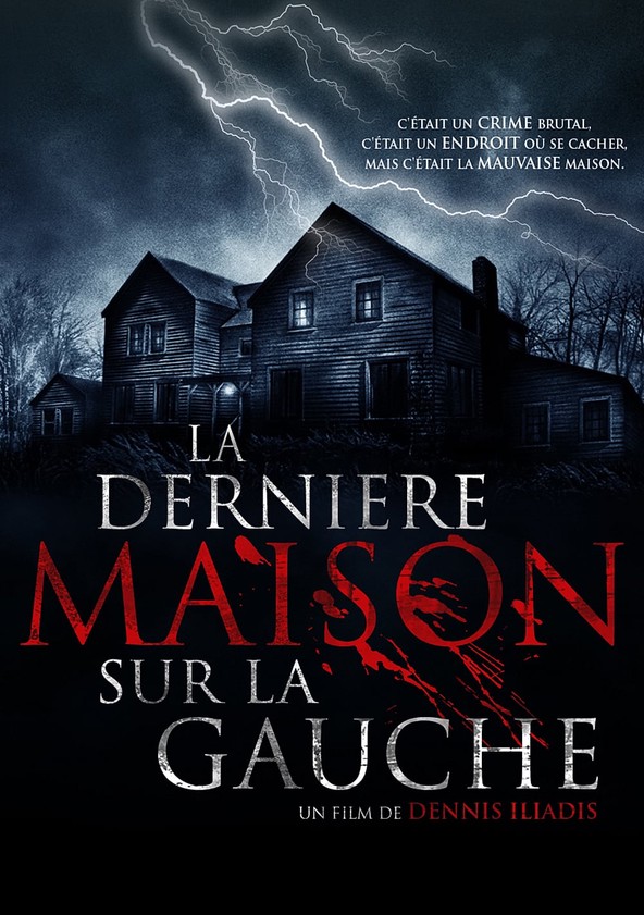 La Derniere Maison Sur La Gauche En Streaming