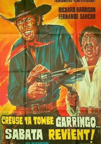 Creuse ta tombe Garringo… Sabata revient