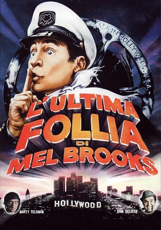 L'ultima follia di Mel Brooks