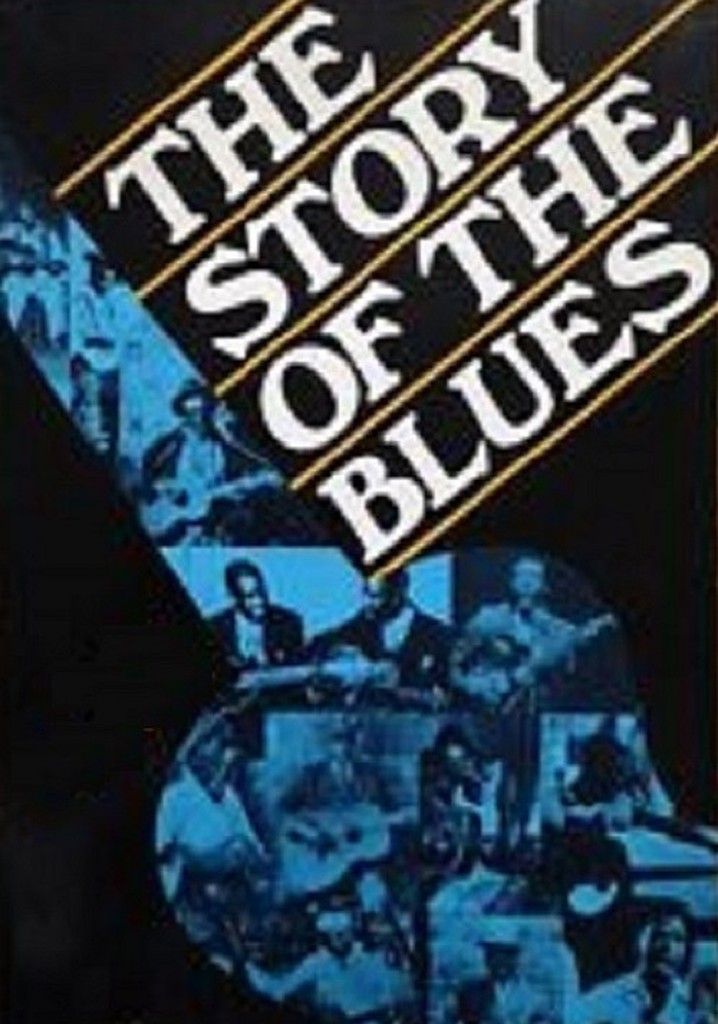 The Story Of The Blues