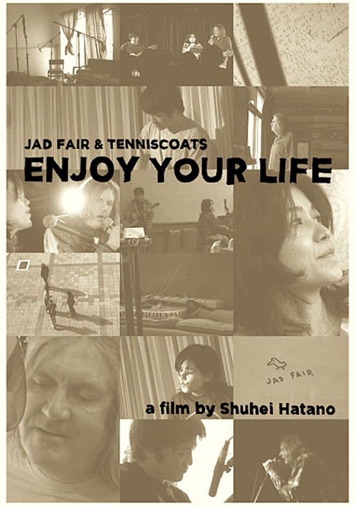 ENJOY YOUR LIFE / Jad Far & Tenniscoats Japan Tour 2011