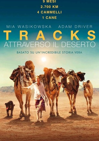 Tracks - Attraverso il deserto