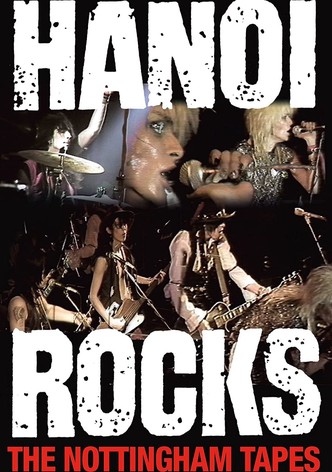Hanoi Rocks: The Nottingham Tapes