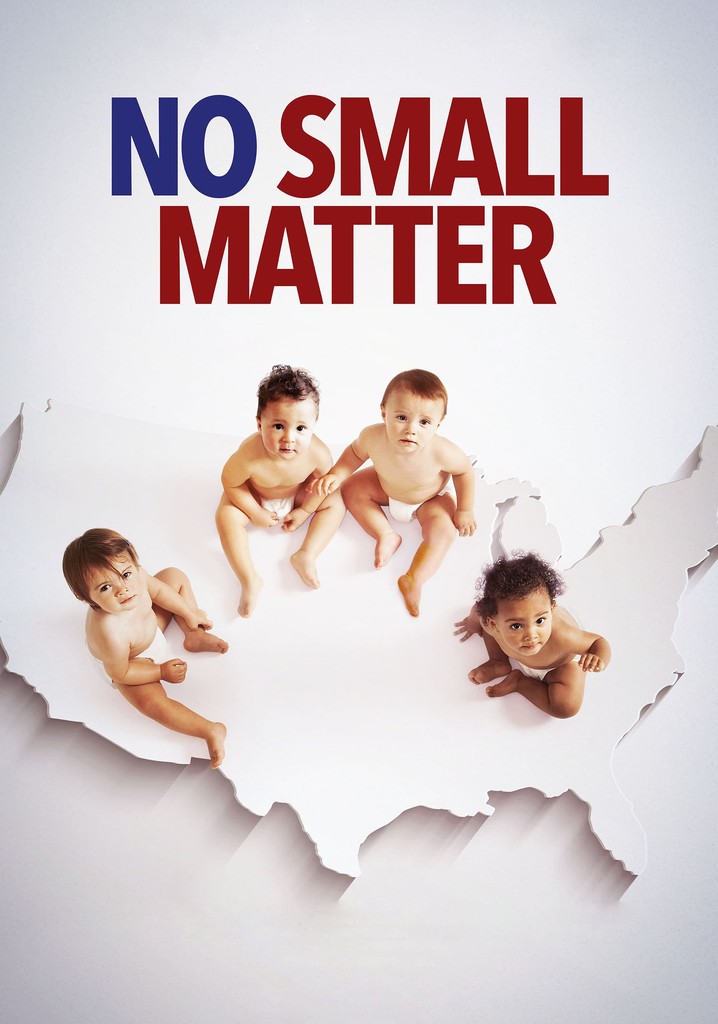 No Small Matter