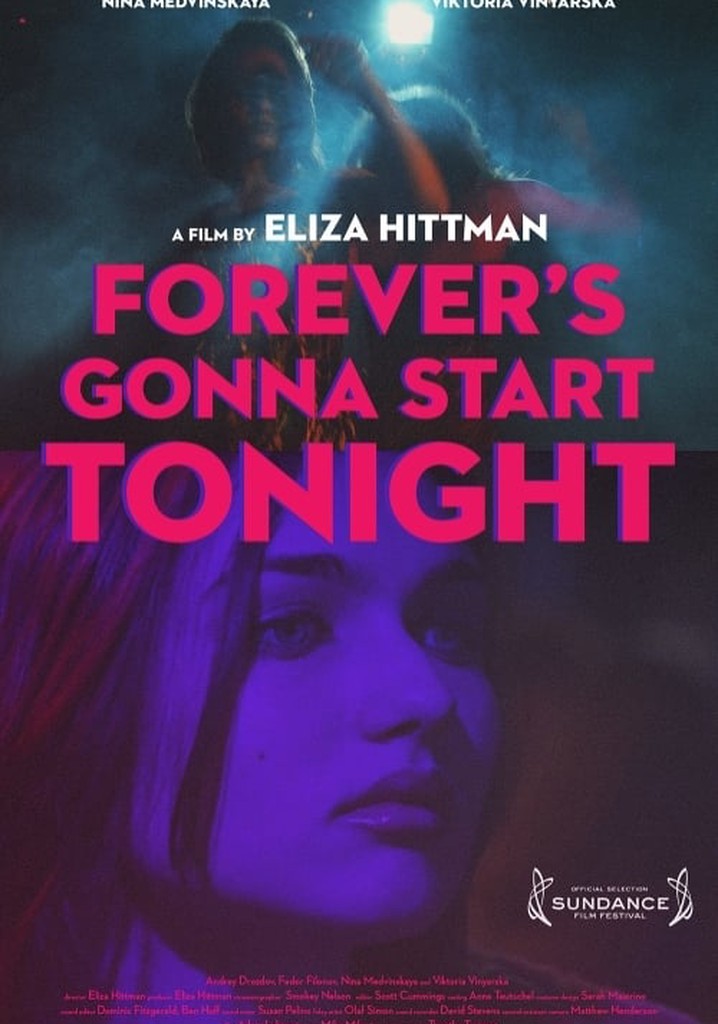 Forever's Gonna Start Tonight