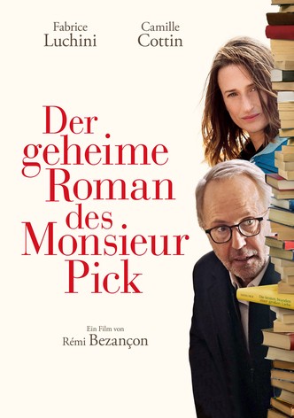 Der geheime Roman des Monsieur Pick