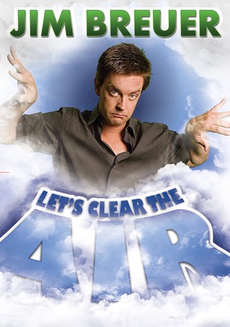 Jim Breuer: Let's Clear the Air