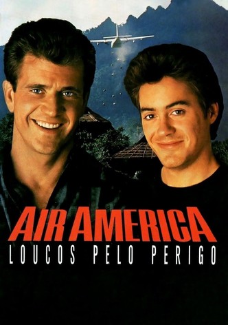 Air America - Loucos Pelo Perigo