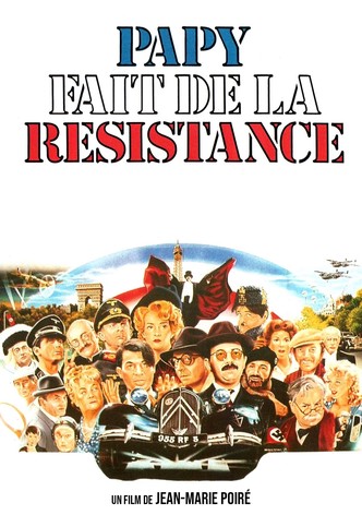 Papy fait de la résistance