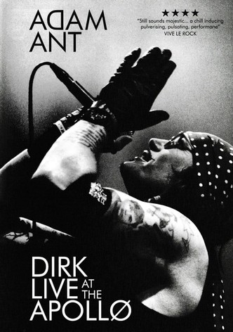 Adam Ant: Dirk Live at the Apollo