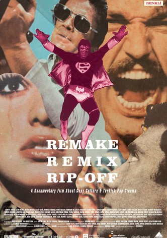 Remake, Remix, Rip-Off - Kopierkultur und das türkische Pop-Kino