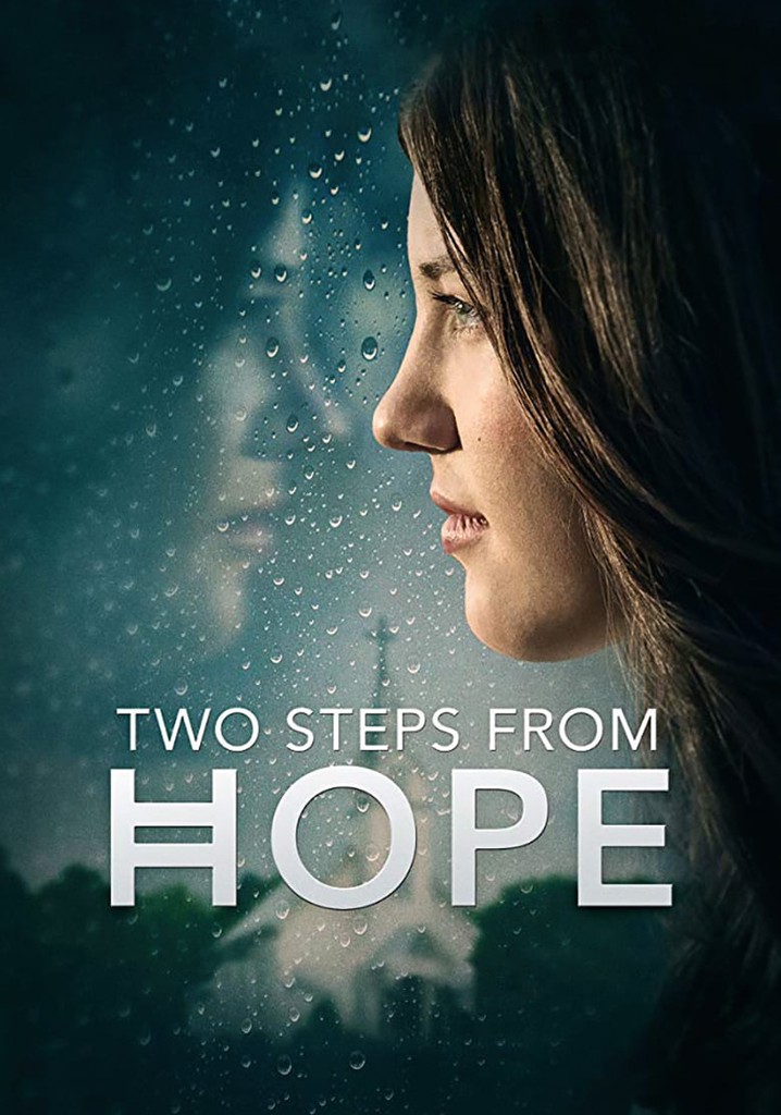 Two Steps from Hope