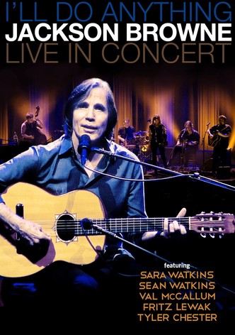 Jackson Browne with Special Guest Sara Watkins Live