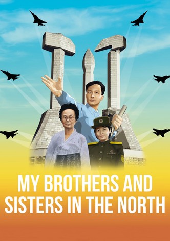 My Brothers and Sisters in the North