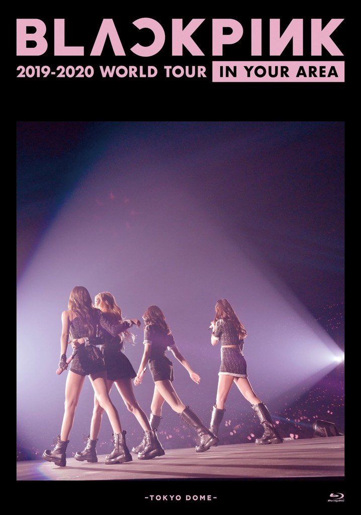 BLACKPINK: In Your Area 2019-2020 World Tour -Tokyo Dome-