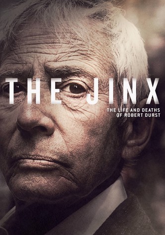 The Jinx The Life and Deaths of Robert Durst streaming