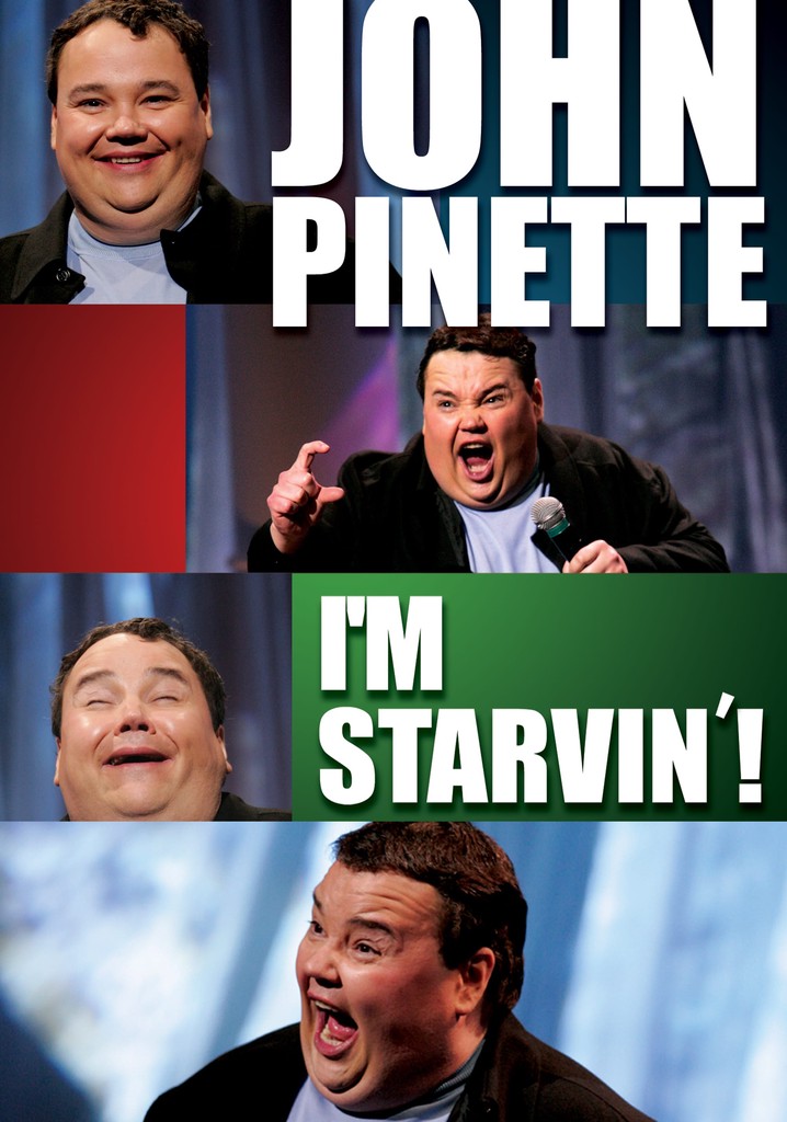 John Pinette: I'm Starvin'!