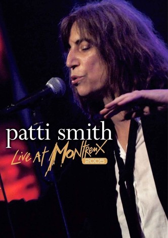 Patti Smith: Live at Montreux 2005