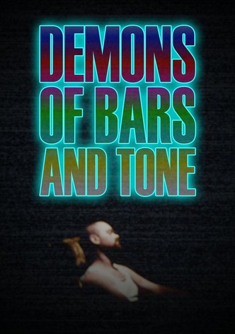 Demons of Bars and Tone