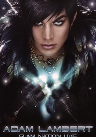 Adam Lambert: Glam Nation Live