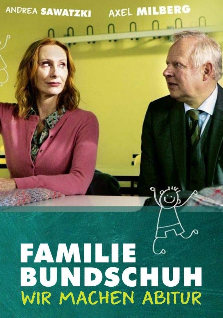 Familie Bundschuh - Wir machen Abitur