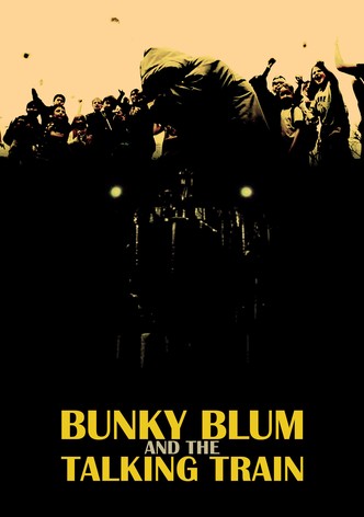 Bunky Blum and the Talking Train