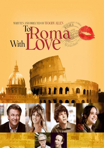 To Rome with Love