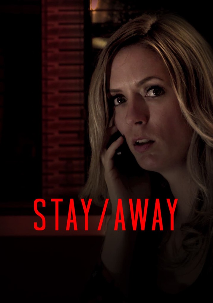 Stay/Away
