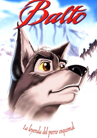 Balto: La leyenda del perro esquimal
