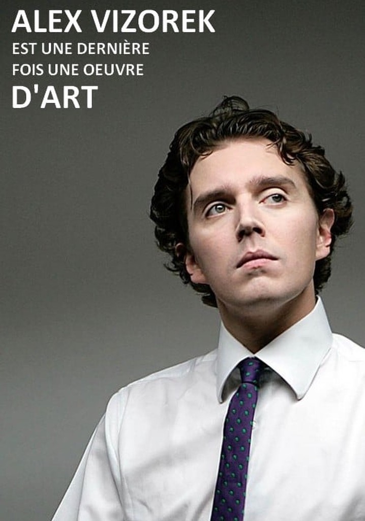 Alex Vizorek est une dernière fois une oeuvre d'art