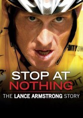 Stop at Nothing: The Lance Armstrong Story