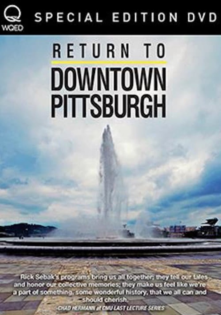 Return to Downtown Pittsburgh
