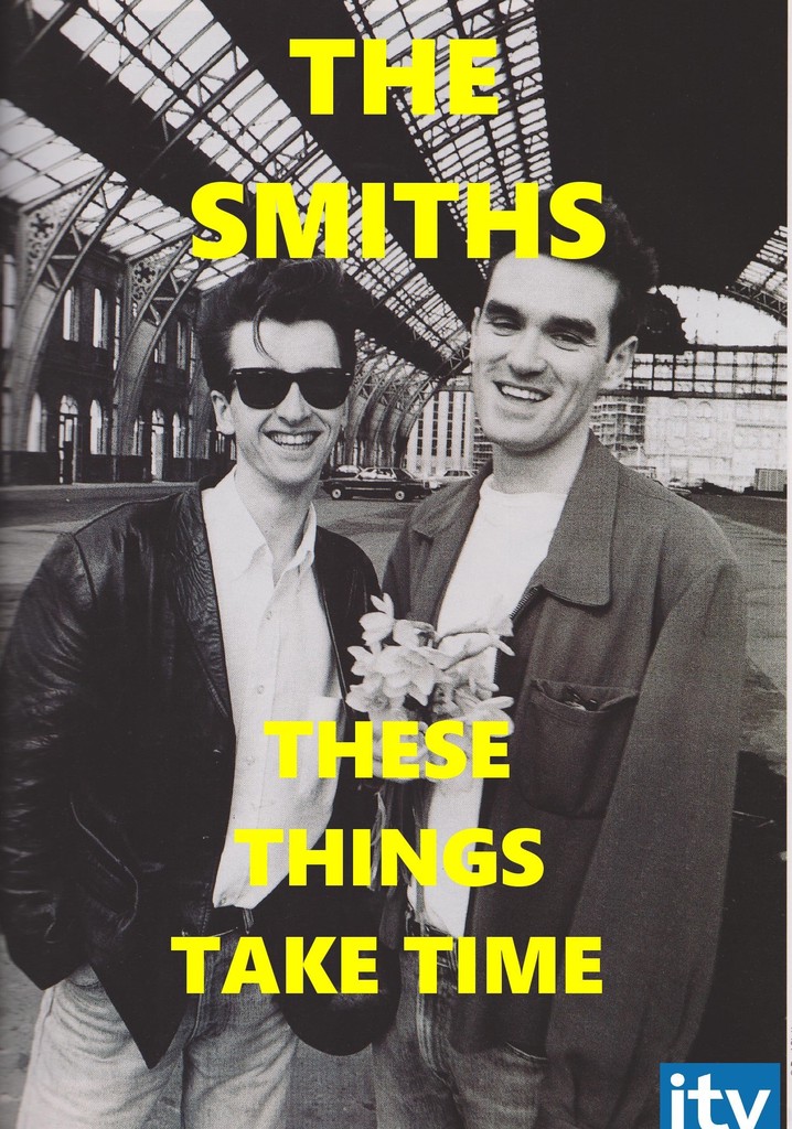 The Smiths: These Things Take Time