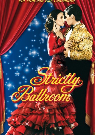 Strictly Ballroom - Die gegen alle Regeln tanzen