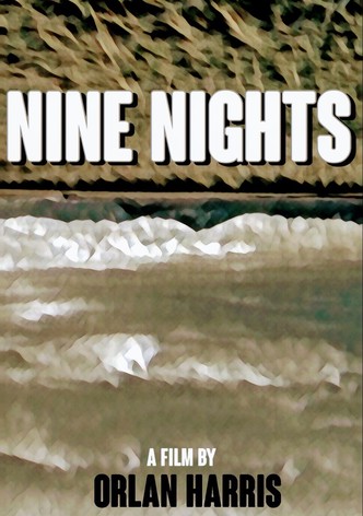 Nine Nights