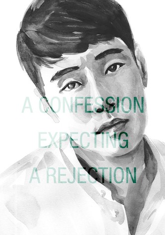 A Confession Expecting a Rejection