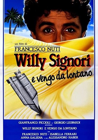 Willy Signori e vengo da lontano