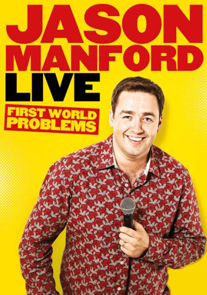 Jason Manford: First World Problems
