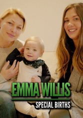 Emma Willis: Special Births - Season 1