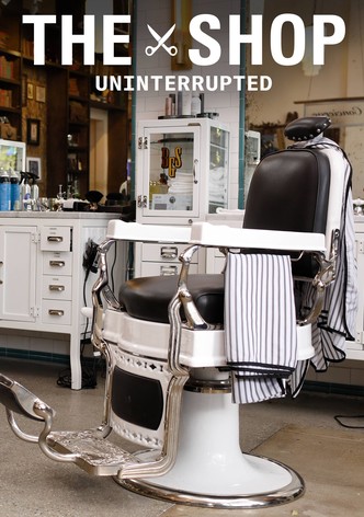 The Shop: Uninterrupted - streaming online